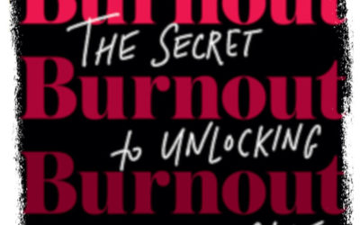 “Burnout: The Secret to Unlocking the Stress Cycle”