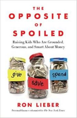 The Opposite of Spoiled: Part 1 – Money Equals Values